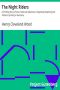 [Gutenberg 36487] • The Night Riders / A Thrilling Story of Love, Hate and Adventure, Graphically Depicting the Tobacco Uprising in Kentucky